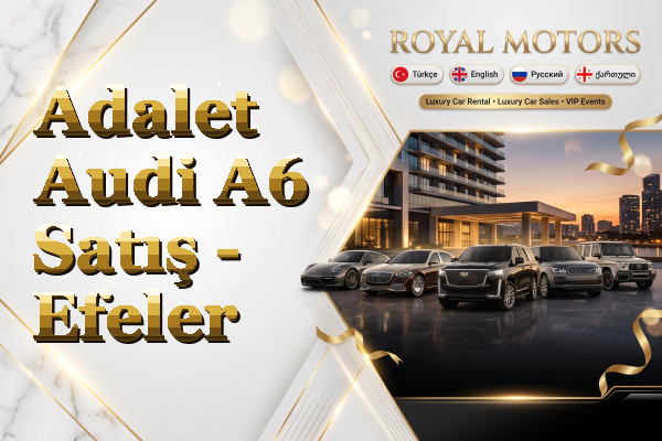 Adalet Audi A6 Satış - Efeler