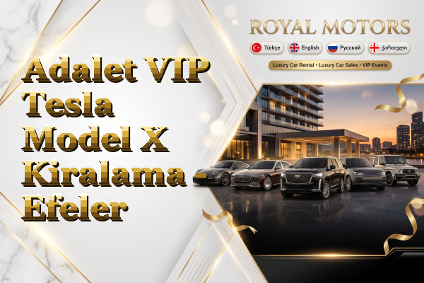Adalet VIP Tesla Model X Kiralama - Efeler
