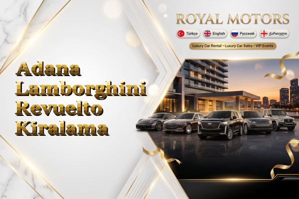 Adana Lamborghini Revuelto Kiralama