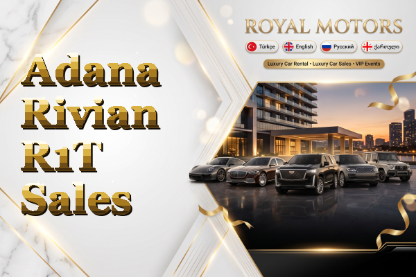 Adana Rivian R1T Sales