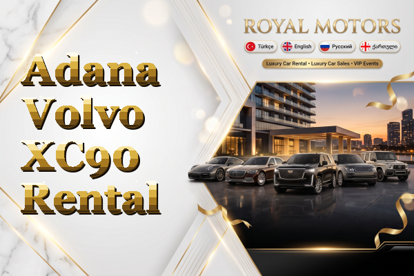 Adana Volvo XC90 Rental