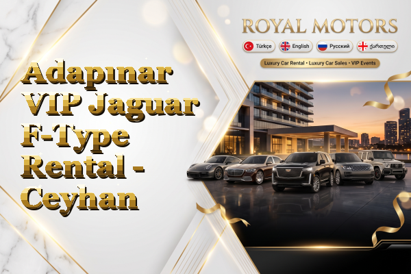 Adapınar VIP Jaguar F-Type Rental - Ceyhan
