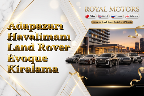 Adapazarı Havalimanı Land Rover Evoque Kiralama