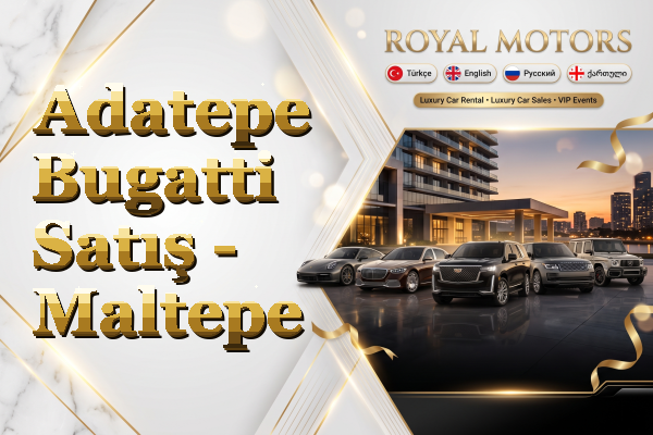 Adatepe Bugatti Satış - Maltepe