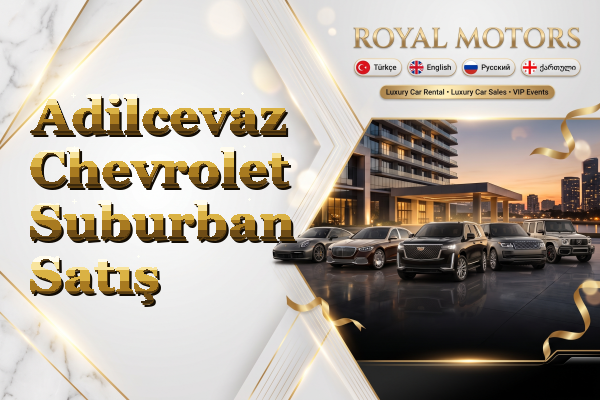 Adilcevaz Chevrolet Suburban Satış