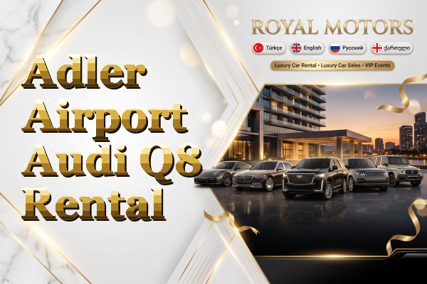 Adler Airport Audi Q8 Rental