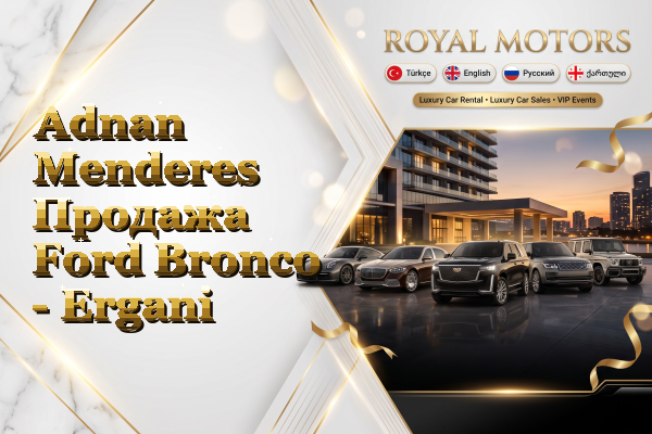 Adnan Menderes Продажа Ford Bronco - Ergani