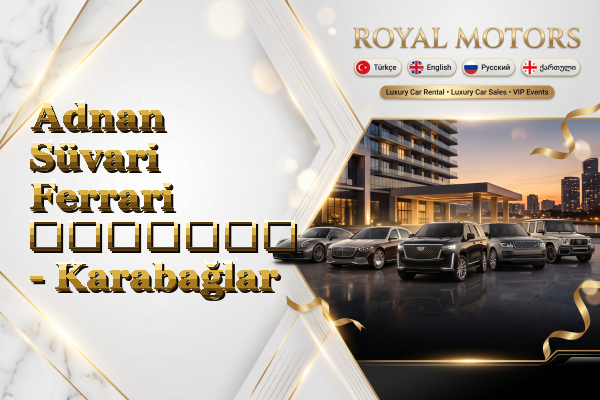 Adnan Süvari Ferrari გაყიდვა - Karabağlar