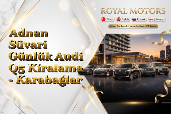 Adnan Süvari Günlük Audi Q5 Kiralama - Karabağlar