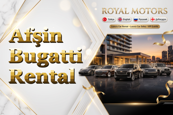 Afşin Bugatti Rental
