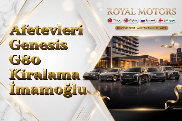 Afetevleri Genesis G80 Kiralama - İmamoğlu