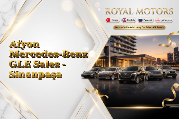 Afyon Mercedes-Benz GLE Sales - Sinanpaşa