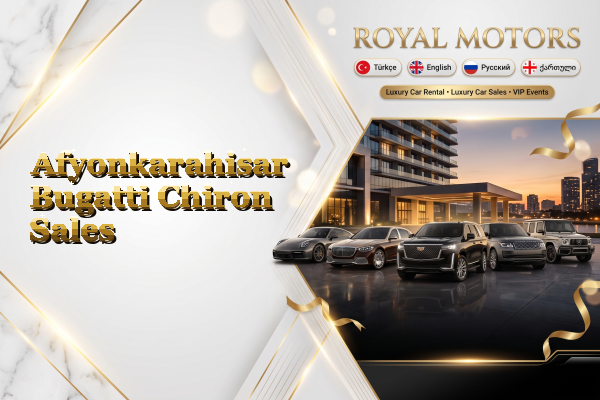 Afyonkarahisar Bugatti Chiron Sales