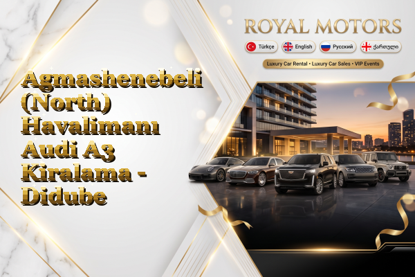 Agmashenebeli (North) Havalimanı Audi A3 Kiralama - Didube