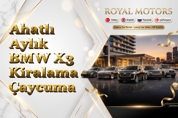 Ahatlı Aylık BMW X3 Kiralama - Çaycuma