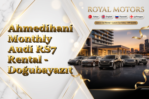 Ahmedihani Monthly Audi RS7 Rental - Doğubayazıt