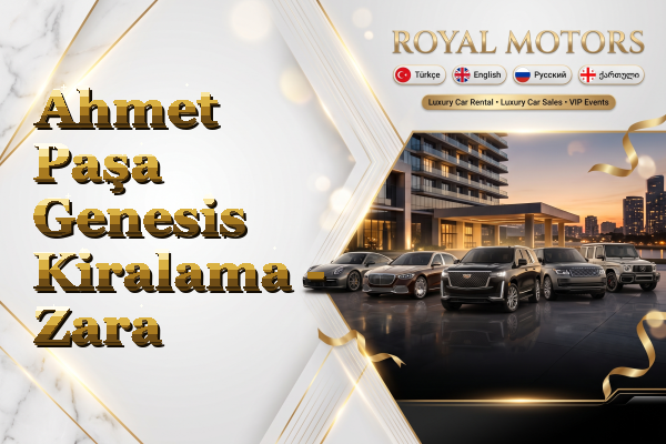 Ahmet Paşa Genesis Kiralama - Zara