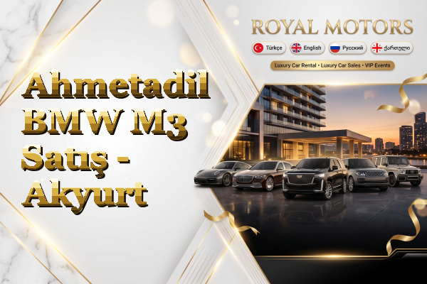 Ahmetadil BMW M3 Satış - Akyurt