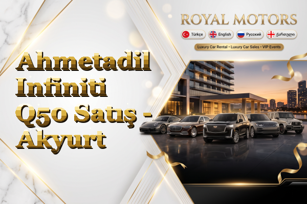 Ahmetadil Infiniti Q50 Satış - Akyurt