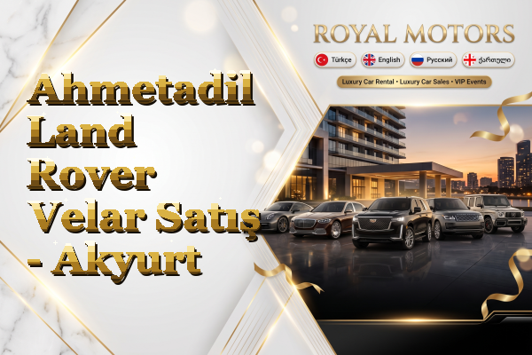 Ahmetadil Land Rover Velar Satış - Akyurt