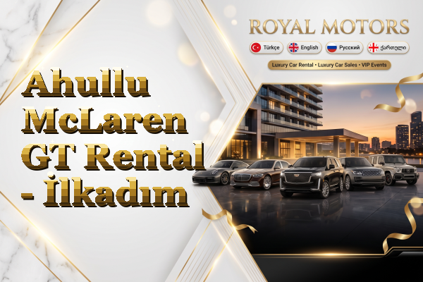 Ahullu McLaren GT Rental - İlkadım
