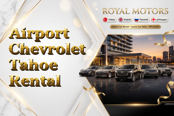 Airport Chevrolet Tahoe Rental