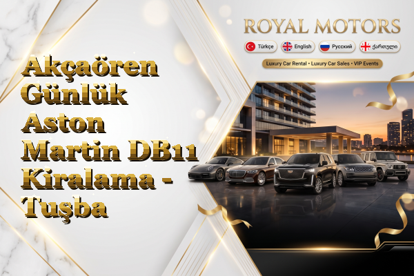 Akçaören Günlük Aston Martin DB11 Kiralama - Tuşba