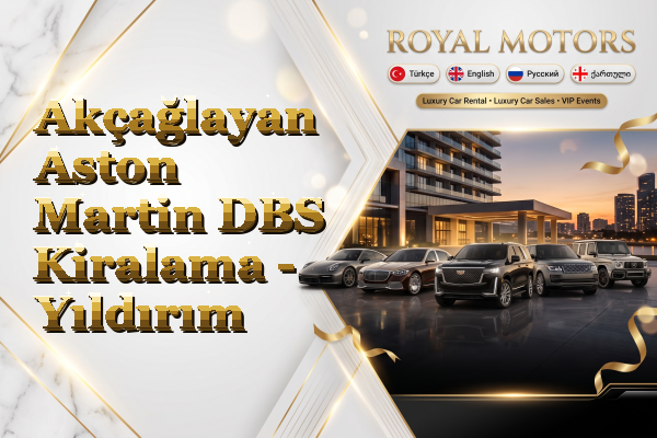 Akçağlayan Aston Martin DBS Kiralama - Yıldırım