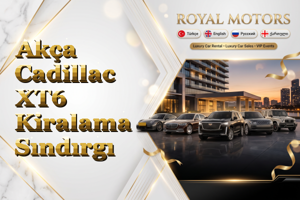 Akça Cadillac XT6 Kiralama - Sındırgı