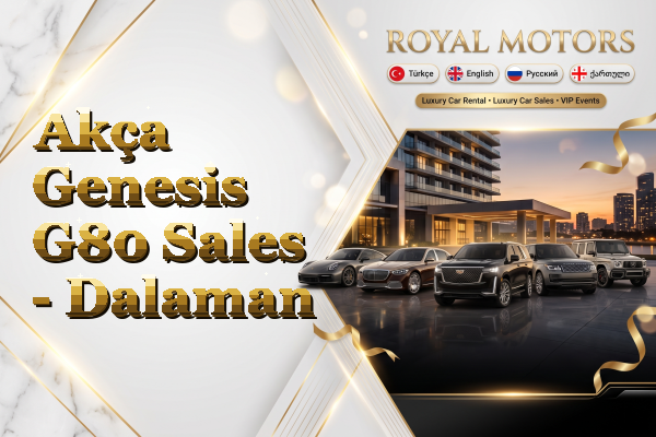 Akça Genesis G80 Sales - Dalaman