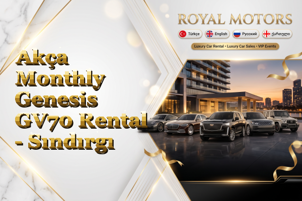Akça Monthly Genesis GV70 Rental - Sındırgı