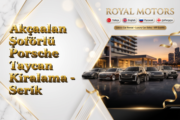 Akçaalan Şoförlü Porsche Taycan Kiralama - Serik