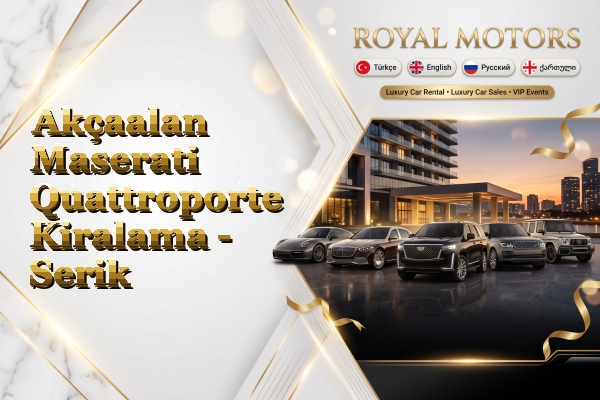 Akçaalan Maserati Quattroporte Kiralama - Serik