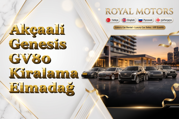 Akçaali Genesis GV80 Kiralama - Elmadağ