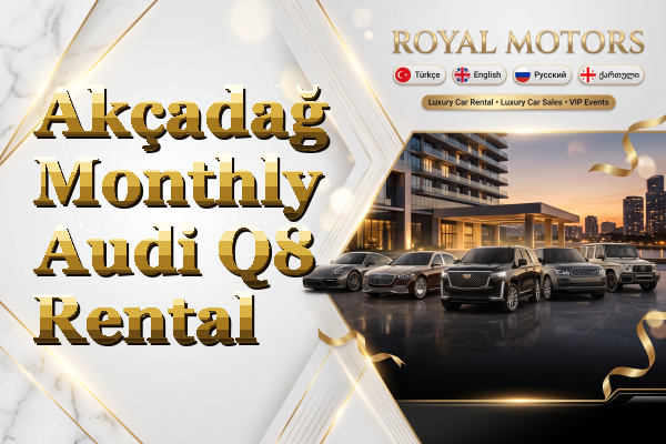 Akçadağ Monthly Audi Q8 Rental