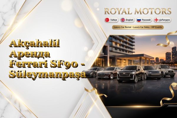 Akçahalil Аренда Ferrari SF90 - Süleymanpaşa