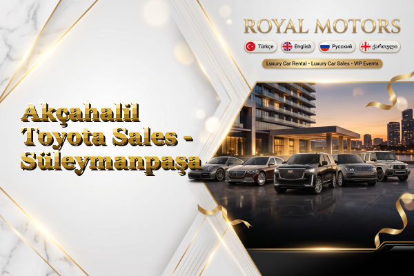 Akçahalil Toyota Sales - Süleymanpaşa