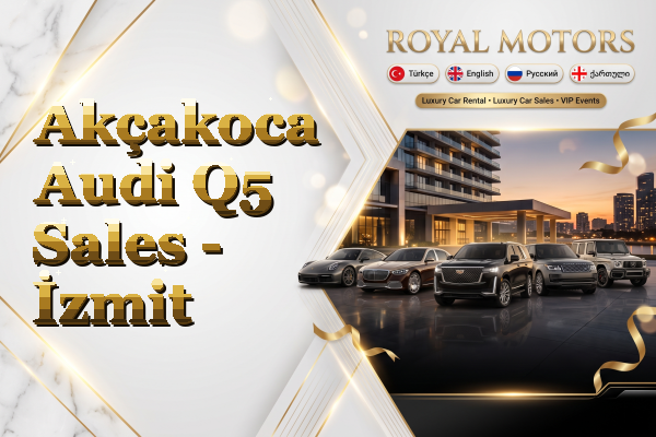 Akçakoca Audi Q5 Sales - İzmit