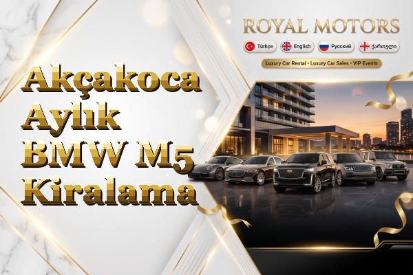 Akçakoca Aylık BMW M5 Kiralama