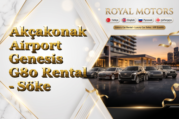 Akçakonak Airport Genesis G80 Rental - Söke