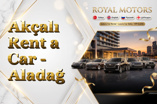 Akçalı Rent a Car - Aladağ