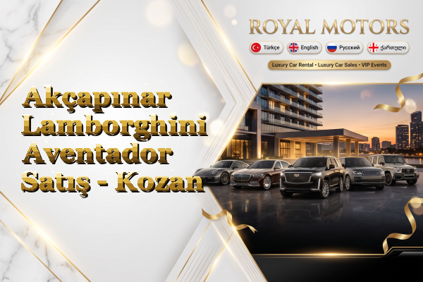 Akçapınar Lamborghini Aventador Satış - Kozan