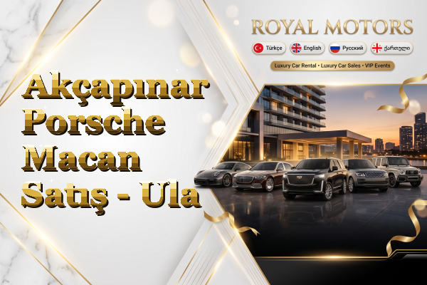 Akçapınar Porsche Macan Satış - Ula