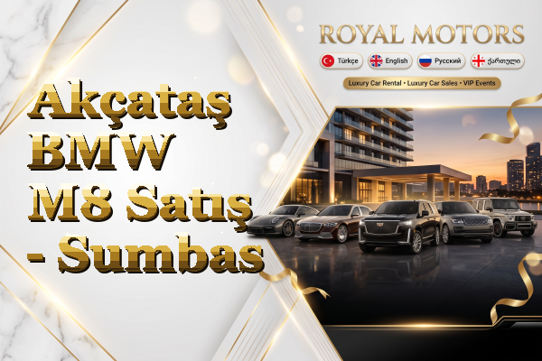 Akçataş BMW M8 Satış - Sumbas