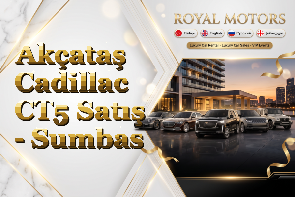 Akçataş Cadillac CT5 Satış - Sumbas