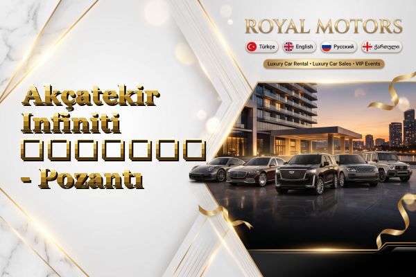 Akçatekir Infiniti გაყიდვა - Pozantı