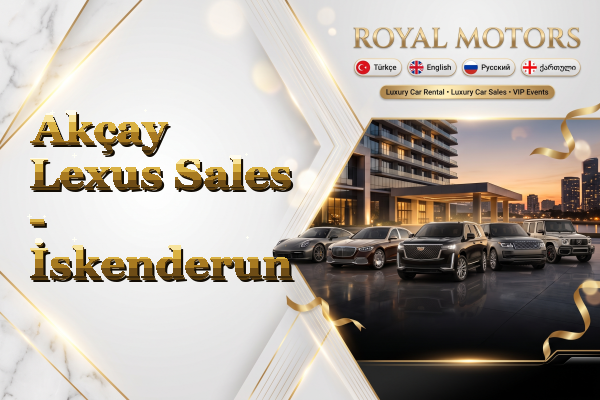 Akçay Lexus Sales - İskenderun