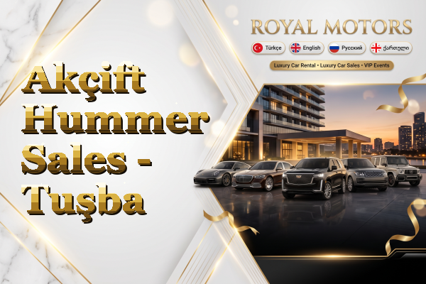 Akçift Hummer Sales - Tuşba