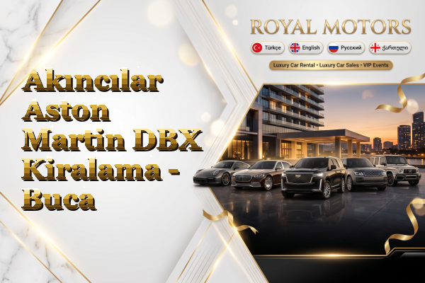 Akıncılar Aston Martin DBX Kiralama - Buca