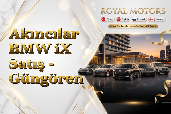Akıncılar BMW iX Satış - Güngören